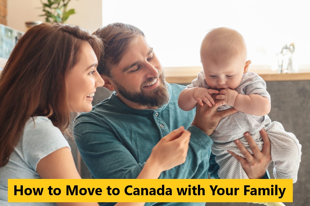 How to Move to Canada with Your Family